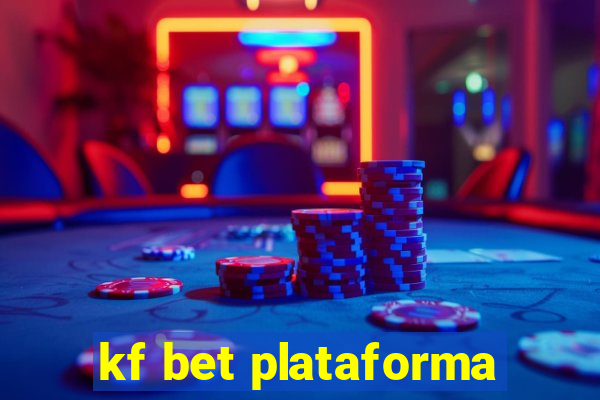 kf bet plataforma